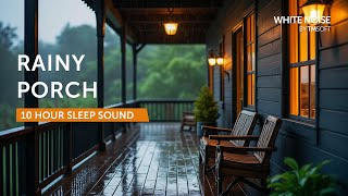 Rainy Porch - 10 Hours Sleep Sound - Black Screen
