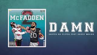 Skippa Da Flippa x Sauce Walka "D.A.M.N." (Official Audio)