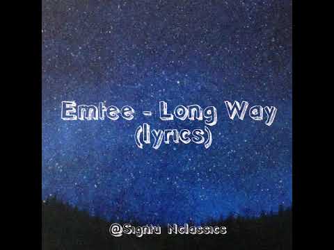 Emtee - Long Way [lyrics]