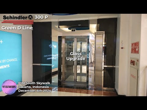 Schindler 300 P MRL Glass Lift - Pondok Indah Mall South Skywalk, Jakarta