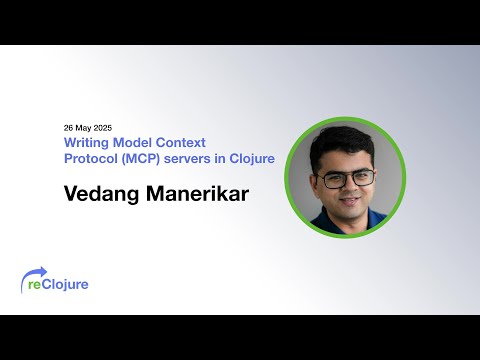 Writing Model Content Protocol (MCP) Servers in Clojure (by Vedang Manerikar)