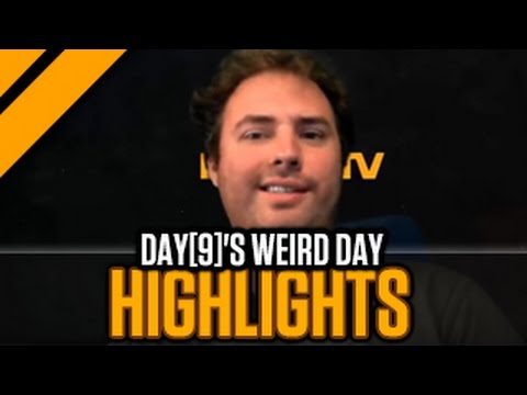 [Highlight] Day[9]'s Weird Day