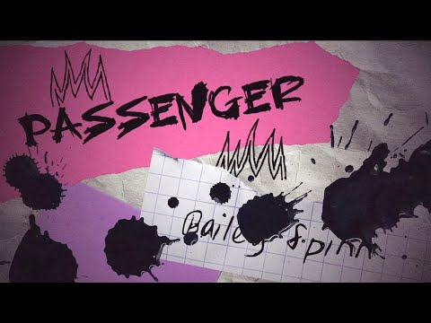 Passenger - Bailey Spinn