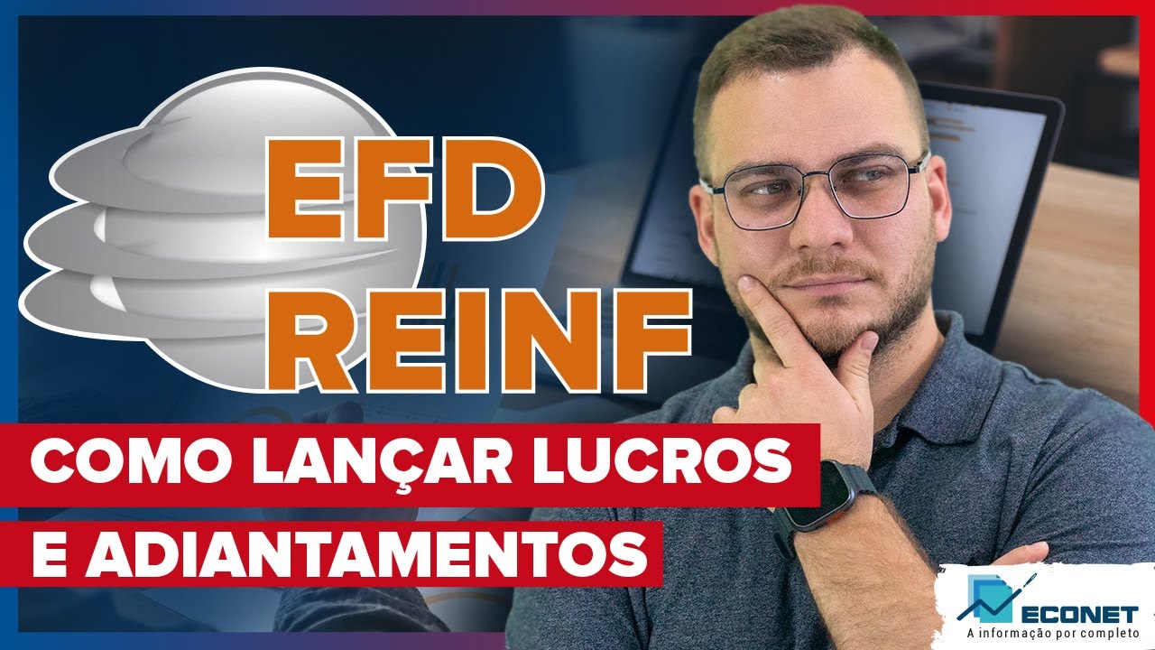 COMO LANÇAR LUCROS E ADIANTAMENTOS NA EFD-REINF