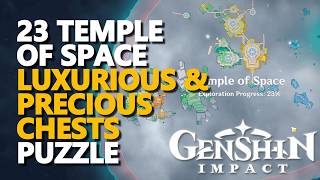 Temple of Space 24 Luxurious and Precious Chests Genshin Impact