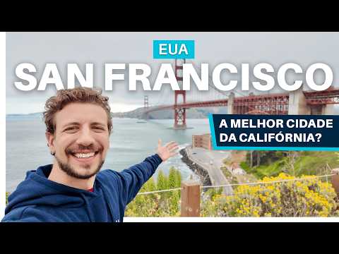 SAN FRANCISCO, CALIFÓRNIA - O QUE FAZER em 3 DIAS, ONDE COMER e SE HOSPEDAR + VALE DO SILÍCIO