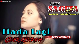 Download lagu Tiada Lagi - Happy Asmara - Cover Kendang Versi SAGITA lawas mp3 Download lagu Tiada Lagi - Happy Asmara - Cover Kendang Versi SAGITA lawas mp3