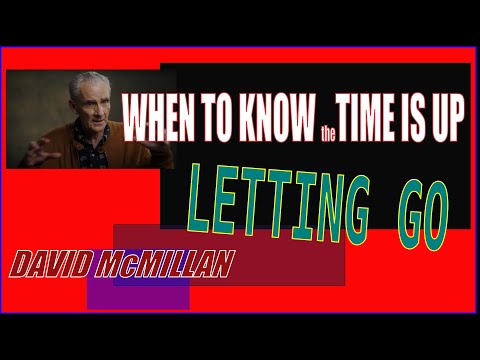 David McMillan - "Letting Go: Accepting Your Life Has Suddenly Changed Forever"