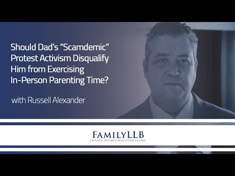 Should Dad’s “Scamdemic” Protest Activism Disqualify Him from Exercising In-Person Parenting Time?