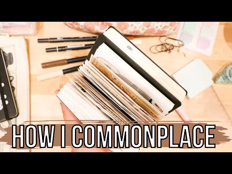 How I Commonplace in my Commonplace Notebooks | Commonplace Book