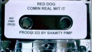 Red Dog - Comin Real Wit It (1995)