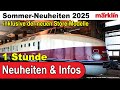 Märklin H0 Sommer Neuheiten 2025 Ausführliche Vorstellung Infos