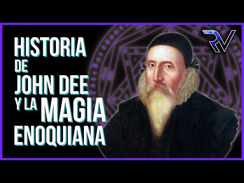John Dee y la Magia Enoquiana