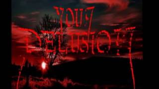 Your delusion - Cesta bez krve