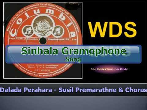Dalada Perahara - Susil Premarathne & Chorus