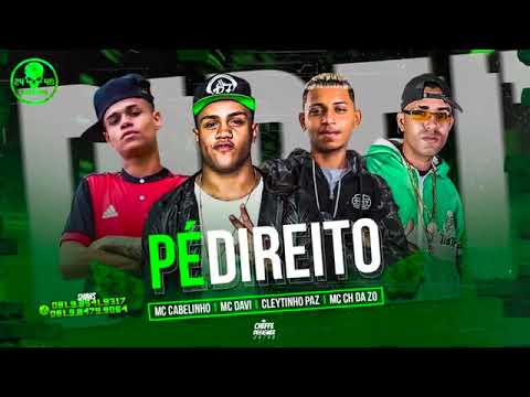 MC CH DA ZO  CLEYTINHO PAZ  MC DAVI E MC CABELINHO  PÉ DIREITO  REMIX BREGAFUNK