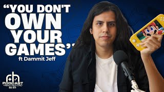 Dammit Jeff: Digital Ownership, Modding & Jeff's TOP 3 Handhelds