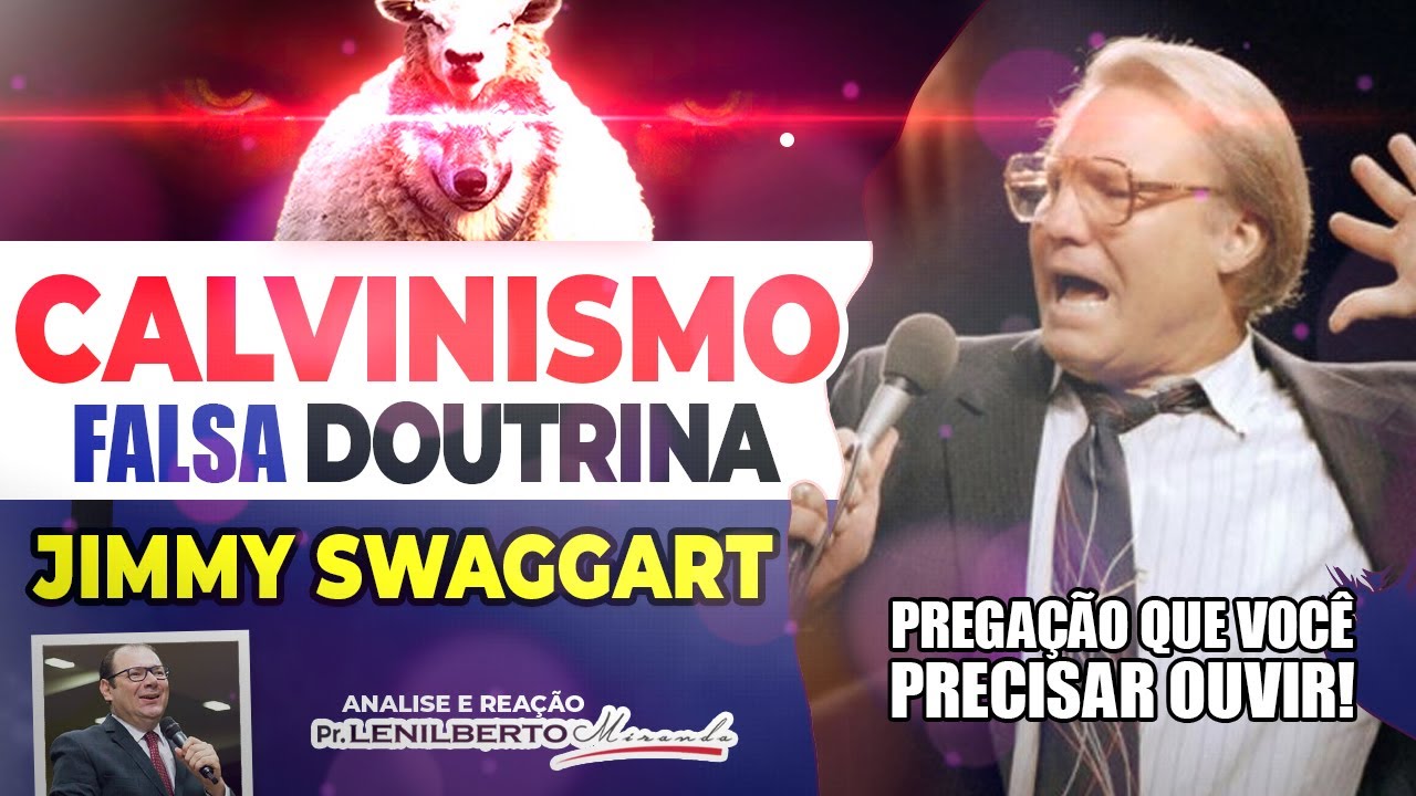 Pastor Jimmy Swaggart Pregação 2024 - Calvinismo uma Falsa Doutrina - Mensagem Comentada