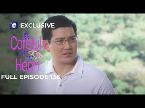 Full Episode 136 | Be Careful With My Heart