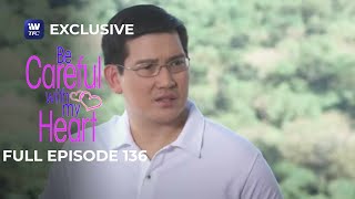 Full Episode 136 | Be Careful With My Heart