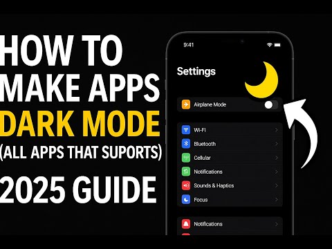 How to make Apps dark mode iPhone (All Apps that supports Dark mode | 2025 Guide)