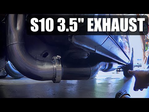 V8 S10 Race Headers and 3.5 inch side exit exhaust with a Harbor freight flux-core welder.