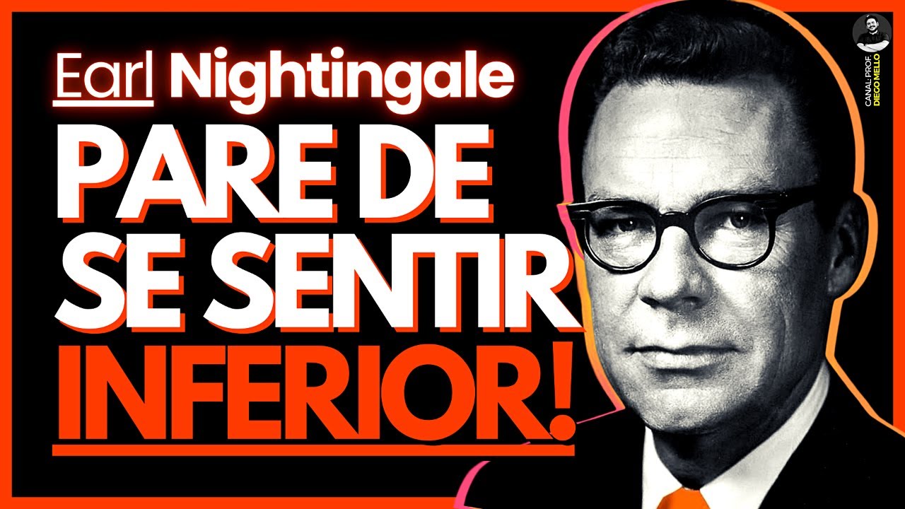Como construir sua AUTOESTIMA e AUTOCONFIANÇA? Uma palestra de Earl Nightingale (narrado)