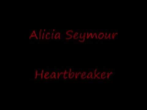 Alicia Seymour - Heartbreaker