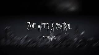 Zoe Wees x Control (8D Audio/Sped Up) by darkvidez