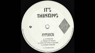 It's Thinking - Hyperion (Frame Of Mind)