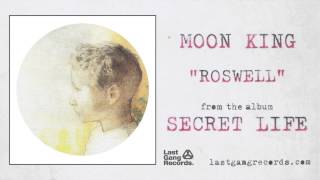 Moon King - Roswell