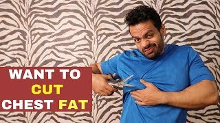 Dumbest advice on "How to remove CHEST FAT"