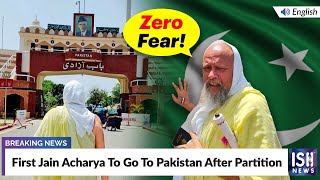 First Jain Acharya To Go To Pakistan After Partition