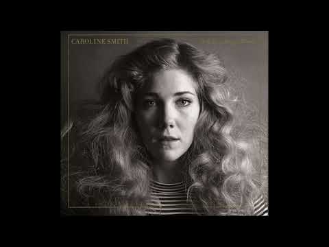 Caroline Smith   -Half About Being a Woman  - 2013- FULL ALBUM