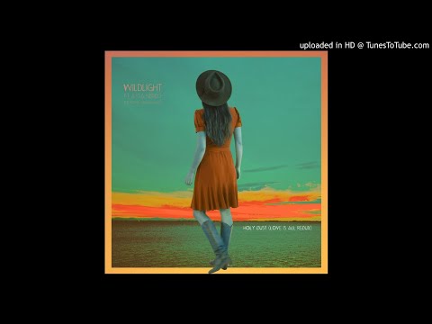 Holy Dust (Love is All Redux) - Wildlight feat. Ayla Nereo & The Polish Ambassador