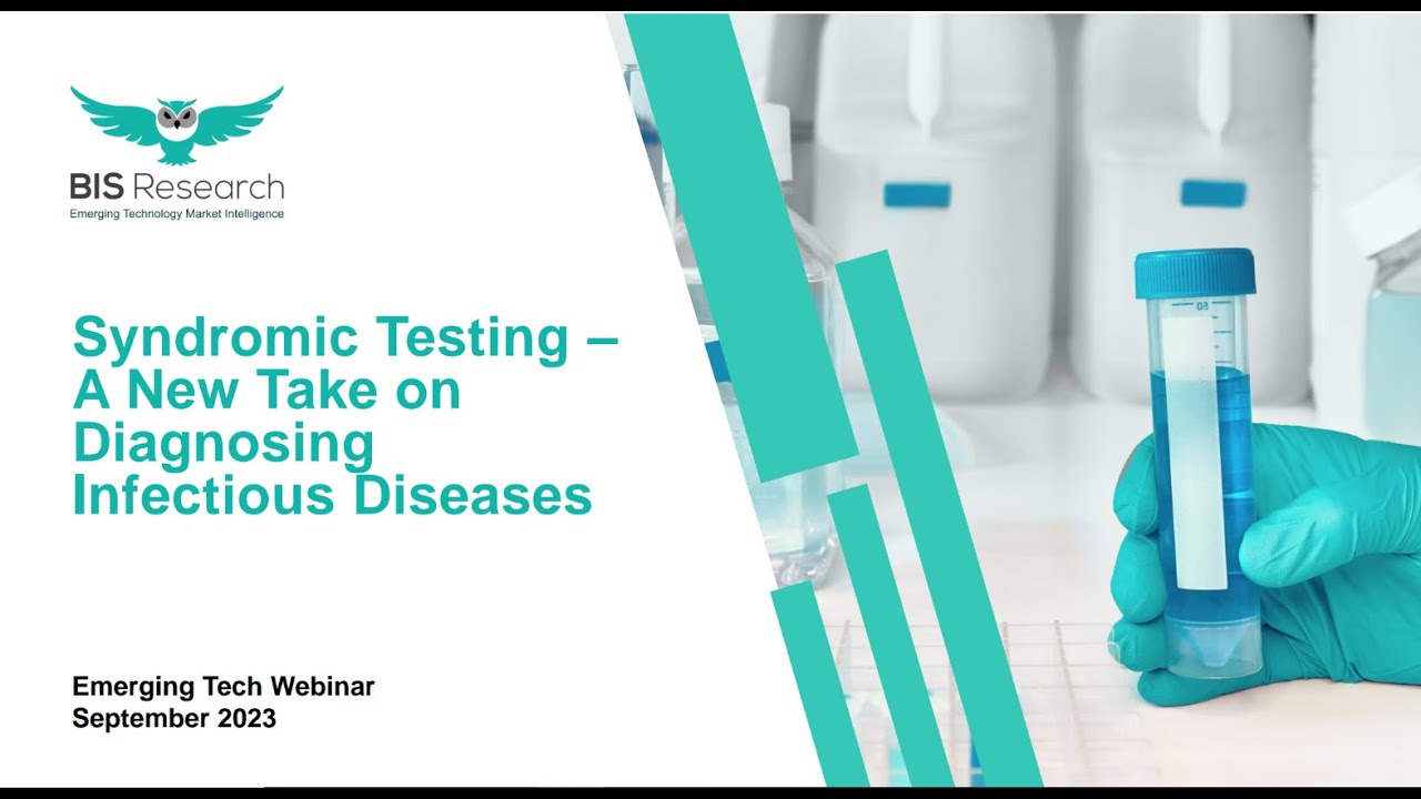 Syndromic Testing:  A New Take on Diagnosing Infectious Diseases