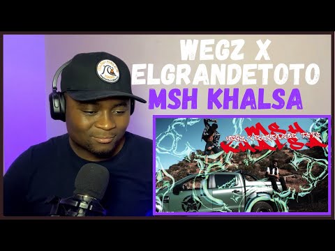 Wegz X ElGrandeToto - Msh Khalsa | ويجز و الجراند طوطو - مش خالصه | Honest Reaction!!!