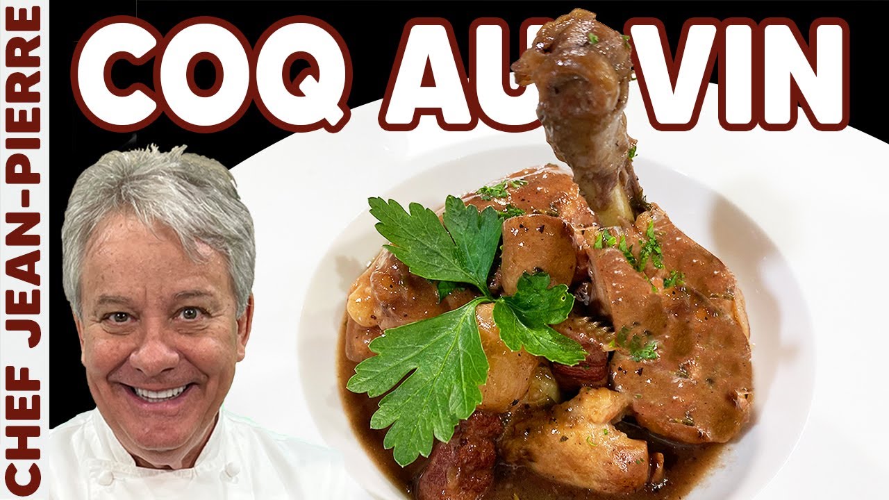 Classic COQ AU VIN | Chef Jean-Pierre