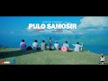 MAXIMA Pulo Samosir Cipta Nahum Situmorang Official Music Video