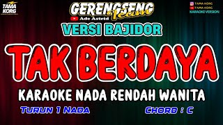 Download lagu TAK BERDAYA KARAOKE!! Ade Astrid - BAJIDOR mp3