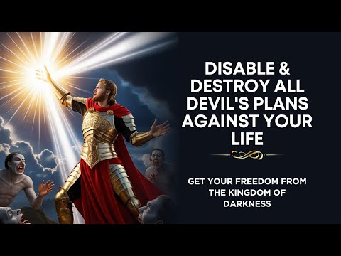 Prayer to Dismantle the Enemy's Plans