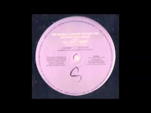 Tom Gianelli & Martin Ikin - All That I Need (Full Vocal) (2004)