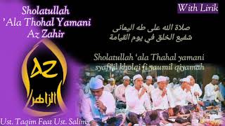 Download lagu Az Zahir Terbaru!!!!! Sholatullah 'Ala Thohal Yamani | Ust. Taqim Feat Ust. Salim_With Lirik mp3