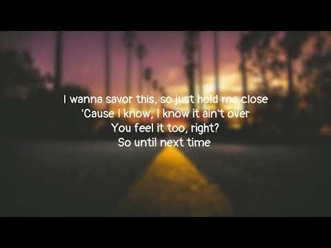 Maybe - Until Next Time (Lyrics)