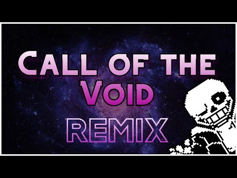 Undertale: Call of the Void (Phase 2) [REMIX]