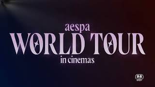 💙AESPA: WORLD TOUR 💙
