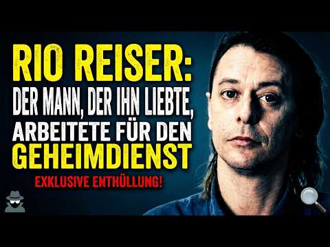 RIO REISER: DER MANN, DER IHN LIEBTE, ARBEITETE FÜR DEN GEHEIMDIENST