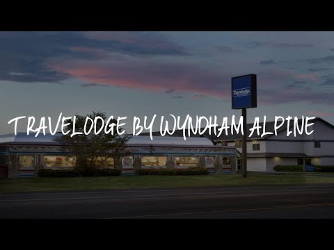 Travelodge by Wyndham Alpine Review - Alpine , United States of America