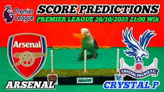 ARSENAL VS CRYSTAL PALACE || PREMIER LEAGUE 2025/2026 || SCORE PREDICTION