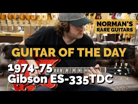 Guitar of the Day: 1974-75 Gibson ES-335TDC | Norman's Rare Guitars